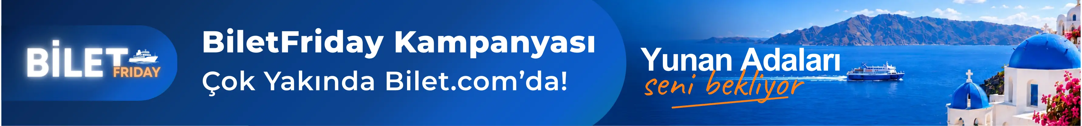 Yunan Adaları BiletFriday Kampanyası