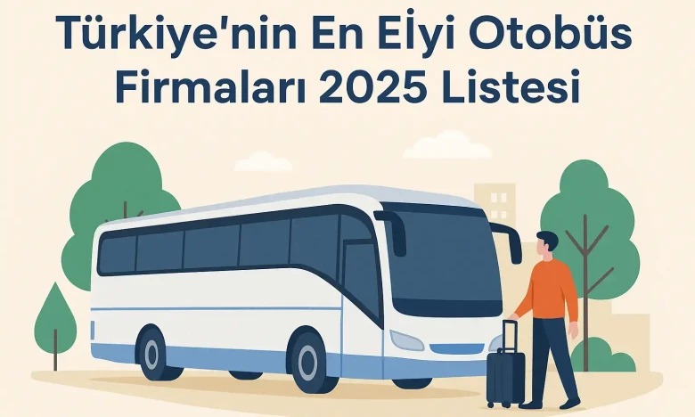 Lista das melhores empresas de ônibus da Turquia em 2025