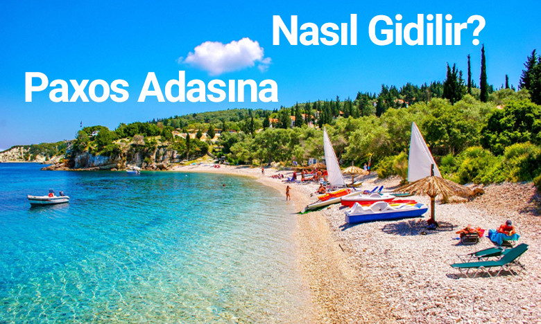 Paxos Adasına Nasıl Gidilir?