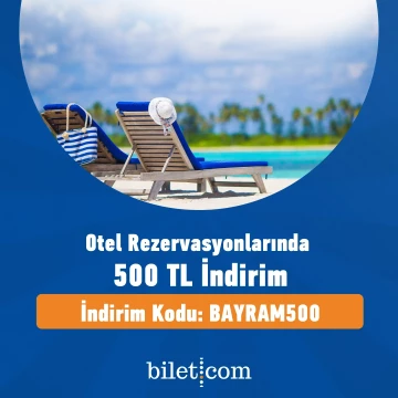 500 TL Discount on Hotel Reservations!