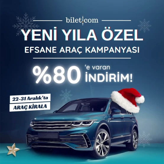 Efsane Yeni Yıl Kampanyası: Araç Kiralamada %80'e Varan İndirim!