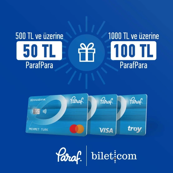 Bilet.com сайтындағы Параф мүшелеріне арналған 100TL сыйлық ParafPara науқаны!