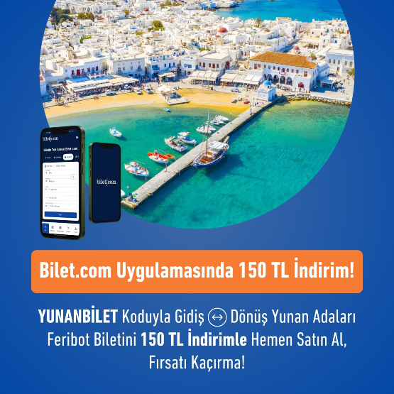 Yunan Adaları Feribot Biletlerinde Uygulamaya Özel 150 TL İndirim