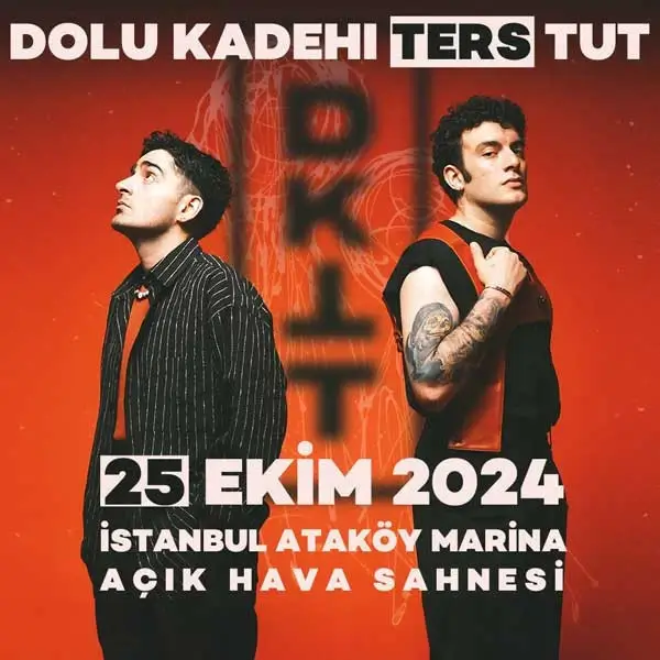 Dolu Kadehi Ters Tut 25 Ekim Ataköy Marina Açık Hava Konseri