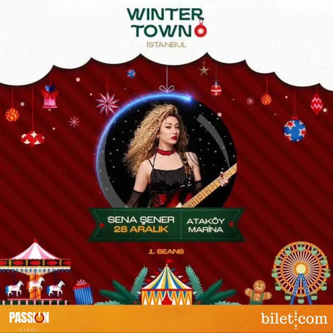 Winter Town Istanbul #Famland / Sena Sener Ticket - 1